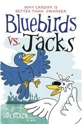 Book cover of Bluebirds vs Jacks and Jacks vs Bluebirds by Ian Black