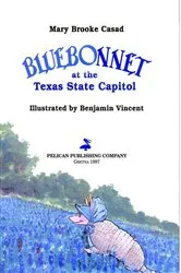 Book cover of Bluebonnet at the Texas State Capitol by Mary Brooke Casad