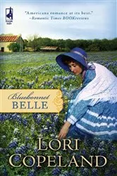 Book cover of Bluebonnet Belle by Lori Copeland