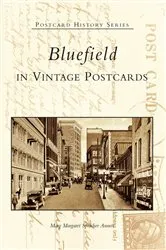 Book cover of Bluefield in Vintage Postcards by Mary Margaret Spracher Annett