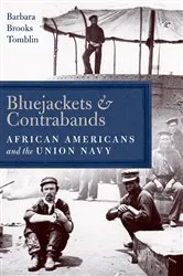 Book cover of Bluejackets and Contrabands by Barbara Brooks Tomblin