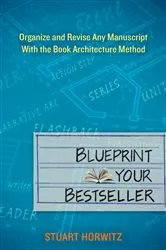Book cover of Blueprint Your Bestseller by Stuart Horwitz
