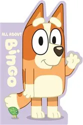 Book cover of Bluey: All About Bingo by Penguin Young Readers Licenses