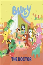 Book cover of Bluey: The Doctor by Penguin Young Readers Licenses