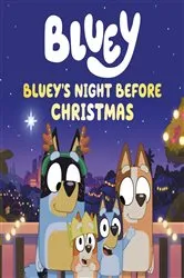 Book cover of Bluey's Night Before Christmas by Lauren Holowaty