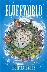 Book cover of Bluffworld by Patrick Evans