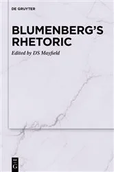 Book cover of Blumenberg’s Rhetoric by DS Mayfield
