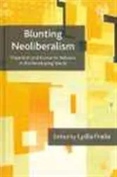 Book cover of Blunting neoliberalism by Lydia Fraile