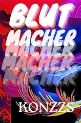 Book cover of Blutmacher by Konzzs