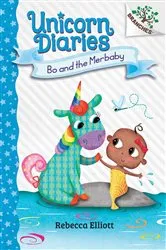 Book cover of Bo and the Merbaby: A Branches Book (Unicorn Diaries #5) by Rebecca Elliott
