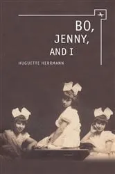Book cover of Bo, Jenny, and I by Huguette Herrmann