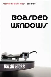 Book cover of Boarded Windows by Dylan Hicks