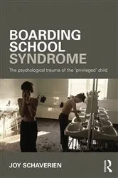 Book cover of Boarding School Syndrome by Joy Schaverien