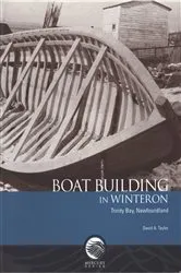 Book cover of Boat building in Winterton, Trinity Bay, Newfoundland by David A. Taylor
