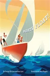 Book cover of Boats Float! by George Ella Lyon
