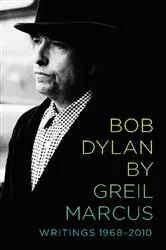 Book cover of Bob Dylan by Greil Marcus by Greil Marcus