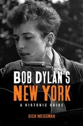 Book cover of Bob Dylan's New York by June Skinner Sawyers