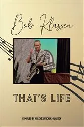 Book cover of Bob Klassen That's Life by Arlene Lynchuk-Klassen