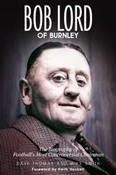 Book cover of Bob Lord of Burnley by Unknown