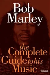 Book cover of Bob Marley: The Complete Guide to his Music by Ian McCann