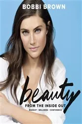 Book cover of Bobbi Brown Beauty from the Inside Out by Unknown