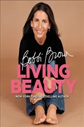 Book cover of Bobbi Brown Living Beauty by Bobbi Brown