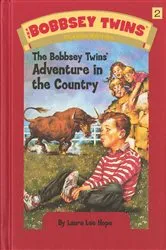 Book cover of Bobbsey Twins 02: The Bobbsey Twins' Adventure in the Country by Laura Lee Hope
