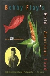 Book cover of Bobby Flay's Bold American Food by Bobby Flay