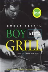 Book cover of Bobby Flay's Boy Meets Grill by Bobby Flay