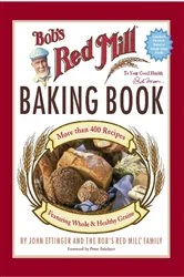Book cover of Bob's Red Mill Baking Book by N/A