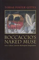 Book cover of Boccaccio's Naked Muse by Tobias Foster Gittes