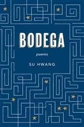 Book cover of Bodega by Su Hwang