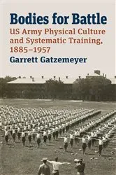 Book cover of Bodies for Battle by Garrett Gatzemeyer