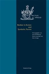 Book cover of Bodies in Action and Symbolic Forms by Horst Bredekamp