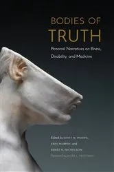Book cover of Bodies of Truth by Dinty W. Moore
