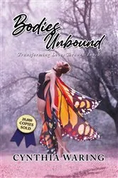 Book cover of Bodies Unbound by Cynthia Waring