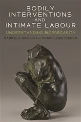 Book cover of Bodily interventions and intimate labour by Gabriele Griffin