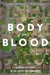 Book cover of Body and Blood by Andrew R. Hardy