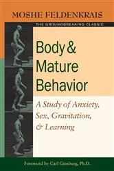 Book cover of Body and Mature Behavior by Unknown