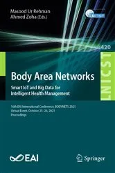 Book cover of Body Area Networks. Smart IoT and Big Data for Intelligent Health Management by Masood Ur Rehman