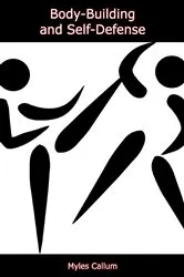 Book cover of Body-Building and Self-Defense by Unknown