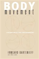 Book cover of Body Movement by Irmgard Bartenieff
