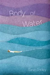 Book cover of Body of Water by Sarah Dooley
