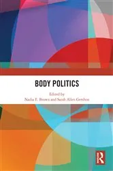 Book cover of Body Politics by Nadia E. Brown