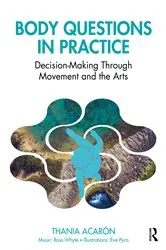 Book cover of Body Questions in Practice by Thania Acarón