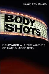 Book cover of Body Shots by Emily Fox-Kales