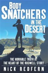 Book cover of Body Snatchers in the Desert by Nick Redfern