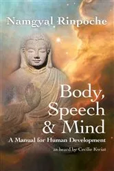 Book cover of Body, Speech & Mind by Unknown