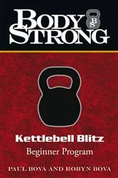 Book cover of Body Strong Kettlebell Blitz by Unknown