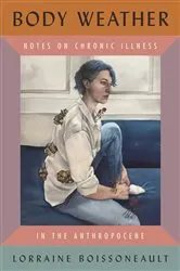 Book cover of Body Weather by Lorraine Boissoneault